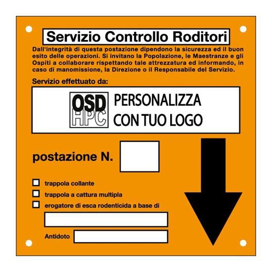 9661P-1000 ECORODENT Cartello segnalazione postazione monitoraggio roditori, personalizzato serigrafia 1 colore - Osd gruppo Ecotech srl - Allontanamento piccioni,disinfestazione,HACCP, roditori